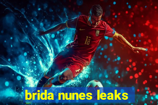 brida nunes leaks